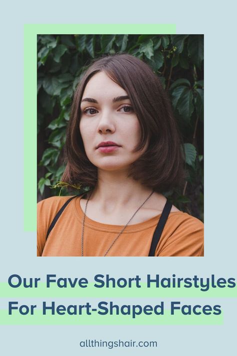 Short Haircut For Heart Face, Short Wavy Hair Heart Shaped Face, Bob Hairstyles For Heart Shaped Face, Short Haircut Heart Shaped Face, Short Hair For Heart Face Shape, Heart Shaped Face Short Hair, French Bob Heart Shaped Face, Heart Shaped Face Haircuts Short, Bobs For Heart Shaped Faces