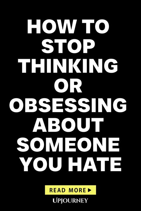 Learn effective strategies to stop thinking or obsessing about someone you hate. Discover practical tips to free your mind from negative thoughts and focus on positivity. Take control of your mental well-being and find peace within yourself by implementing these helpful techniques. Say goodbye to toxic obsessions and embrace a healthier mindset today! How To Stop Hating Someone, Negative Thoughts Quotes, Stop Being Negative, Find Peace Within Yourself, How To Stop Thinking, Thinking About Someone, Peace Within Yourself, Healthier Mindset, Become A Better Person