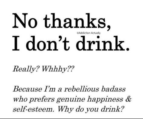 Why I Dont Drink Alcohol Quotes, Alcohol Addicted Quotes, Alcohol Free Lifestyle, Alcohol Free Quotes, Spiteful Quotes, Aa Sayings, Quotes About Alcohol, Quit Drinking Quote, Alcohol Recovery Quotes