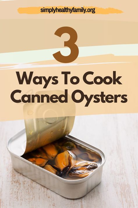 Here are the ways to cook canned oysters. Canned oysters aren’t a bad alternative to fresh oysters. These are fresh or smoked oysters. Either way, these are fit for human consumption right out of the can. Check this pin to learn more about cooking canned oysters. #cannedoysters #oysterrecipe #recipe Canned Smoked Mussels Recipe, Canned Oysters, Cooked Oysters, Oyster Stew, Smoked Oysters, Oysters Rockefeller, Mussels Recipe, Oyster Recipes, Fried Oysters