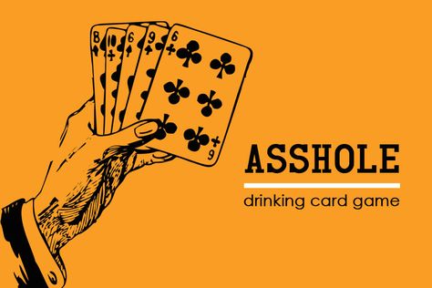 Asshole is one of the Best Party Card Games for Adults. Click Here for the full Asshole Drinking Card Game Rules with simple instructions for Drunk Players. Card Drinking Games For Two, Simple Card Games For Adults, Card Games For Adults Drinking, Best Card Games For Adults, Simple Drinking Games, Drinking Games With Cards, Camping Drinking Games, Board Games Quotes, Easy Drinking Games