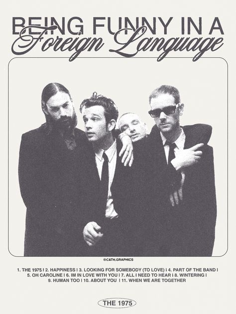 The 1975 Being Funny, Funny In A Foreign Language, The 1975 Poster, Language Poster, The 1975 Me, Photobook Design, Living Room Poster, Dorm Posters, Poster Room