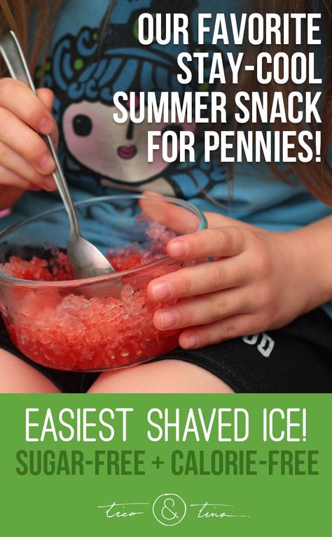 Ice Shaver Recipes, Jello Shaved Ice, Shaved Ice Recipe, Shaved Ice Syrup, Zero Calorie Foods, Sugar Free Jello, Ice Shavers, Healthier Desserts, Healthy Sugar