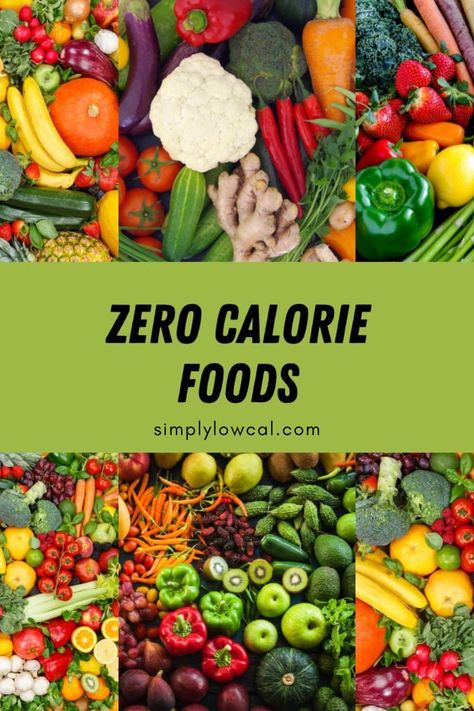 Let's talk about Zero Calorie Foods! There's no such thing as a food that's truly zero calorie, but there are some super low calorie foods out there. Even though they have some calories, they can definitely be your go-to when you're looking to keep things light. Least Calorie Dense Foods, Foods With Zero Calories, Free Calorie Foods, Calories In Calories Out, Eating 1000 Calories A Day, Lo Calorie Diet, Nutrient Dense Low Calorie Food, Low Calorie Replacements, Large Portion Low Calorie Meals