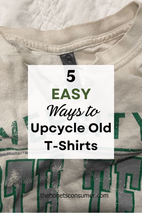 If you're looking for easy ways to upcycle or recycled old t-shirts this is the ultimate guide! This features a list of DIY upcycling crafts for t-shirts and companies that recycled t-shirts. T Shirt Projects Upcycle, Altering T Shirts Diy, Diy Tshirt Makeovers, Ways To Repurpose Old Clothes, Sew Two Shirts Together, Recycling Old T Shirts, Crafts With Old Shirts, Repurpose Old Tshirts Shirt Ideas, Tshirt Bags Diy Old T Shirts No Sew