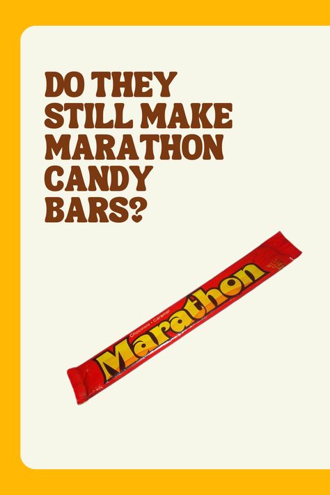 Do They Still Make Marathon Candy Bars? Carmel Candy, Filled Candy, Caramel Bars, Classic Candy, Retro Candy, Chocolate Brands, Candy Bars, Chocolate Coating, Creamy Chocolate