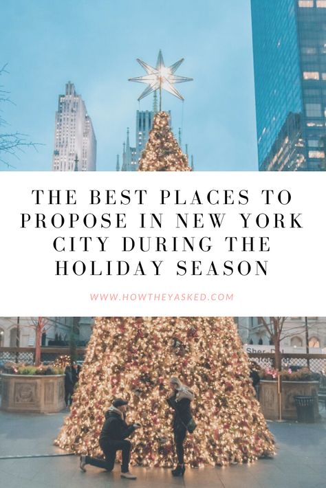 New York City Proposal Christmas, New York Christmas Proposal, Nyc Christmas Engagement Photos, Nyc Christmas Proposal, Proposal Locations, Places To Propose, Winter Proposal, Best Places To Propose, Christmas Proposal