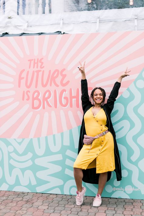 Bright Mural Wall, Positive Murals, Instagram Wall Ideas, Create And Cultivate, Your Future Is Bright, The Future Is Bright, Selfie Wall, Future Is Bright, Instagram Wall