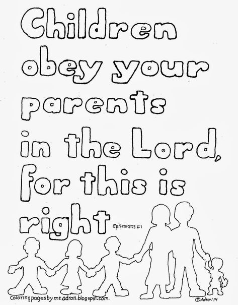 Coloring Pages for Kids by Mr. Adron: Children Obey Your Parents Free Kid's Coloring Page. Ephesians 6:1 Obey Your Parents, Bible Themes, Sunday School Coloring Pages, Bible Worksheets, Bible Verse Coloring Page, Sabbath School, Memory Verses, Free Kids Coloring Pages, Scripture Coloring