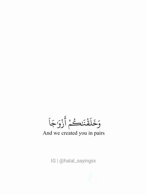 Quran Wedding Quotes, And We Created You In Pairs Quran, Inshallah Calligraphy, Dakwah Quotes, Islamic Wedding Quotes, Peaceful Words, Cute Quotes For Instagram, Best Quran Quotes, Ramadan Quotes