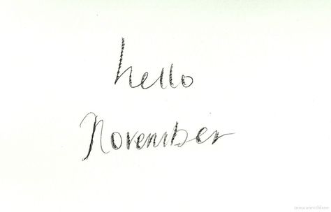 hello november Fall Color Trees, Cheesy Quotes, Hello November, November Birthday, Monthly Themes, Birthday Month, Hello Autumn, Short Quotes, Happy Fall