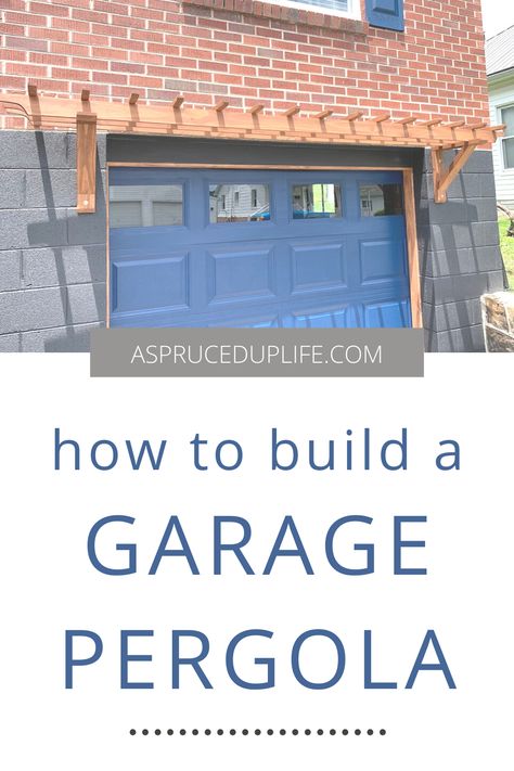 Cedar Garage Pergola, Garage Pergola Plans, Eyebrow Pergola, Garage Door Trellis, Garage Pergola Diy, Garage Arbor, Pergola Garage, Window Pergolas, Garage Trellis