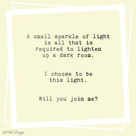 A small sparkle of light is all that is required to lighten up a dark room. I choose to be this light. Will you join me? #quote #quotes #quoteoftheday #love #motivation #inspirationalquotes #life #inspiration #quotestagram #poetry #motivationalquotes #instagood #instagram #quotestoliveby #lifequotes #thoughts #like #writersofinstagram #success #follow #lovequotes #happiness #positivevibes #art #qotd #believe #selflove #quotesdaily #motivational #artistoninstagram #tshirt #tshirts #fashion #redbu School Display, A Dark Room, Light Quotes, School Displays, Guiding Light, Dark Room, I Choose, Life Inspiration, Choose Me