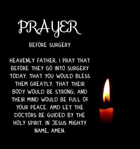 Prayer For Someone Having Surgery, Prayer Before Surgery Quotes, Prayer For Sick Friend, Surgery Prayers, Prayers Before Surgery, Surgery Prayer, Prayers For Strength And Healing, Surgery Quotes, Midnight Prayer