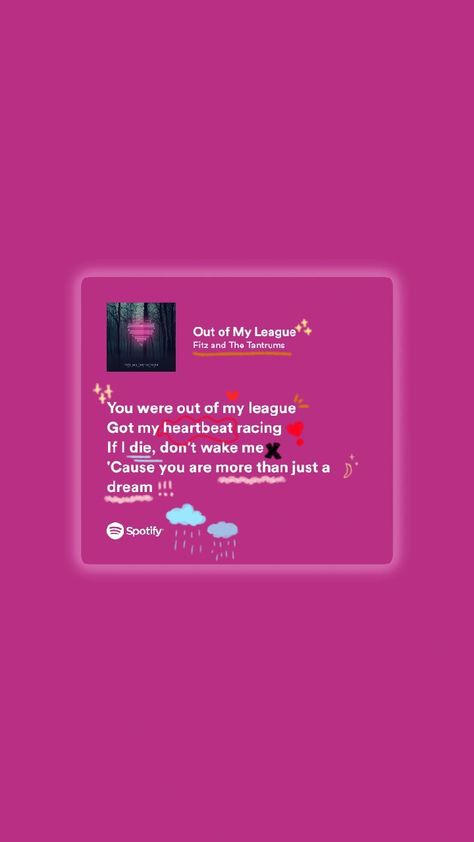 You Are Out Of My League, Out Of My League Aesthetic, Out Of My League Lyrics, Out Of My League Spotify, Music Letters, Relatable Lyrics, Out Of My League, Song Lyric Quotes, Lyrics Aesthetic