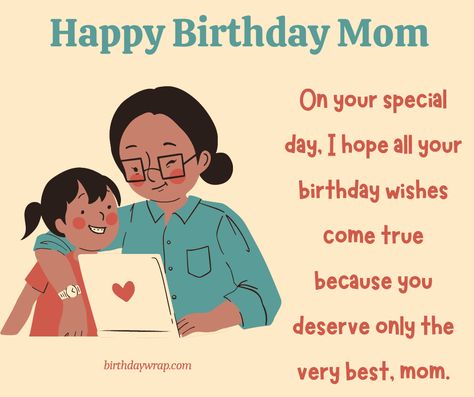 happy birthday messages for mummy Happy Birthday To Mummy, Birthday Wishes For Mam, Happy Birthday Mummy Quotes, Birthday Wishes For Mummy, Happy Birthday Wishes For Mom, Mummy Quotes, Best Happy Birthday Message, Wishes For Mom, Mummy Birthday