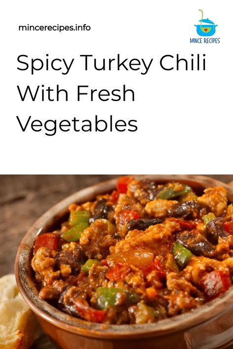 Spicy turkey chili with fresh vegetables in a bowl. Turkey Recipes For Dinner, Easy Ground Turkey Recipes, Ground Turkey Recipes For Dinner, Ground Turkey Dishes, Spicy Turkey Chili, Ground Turkey Chili, Spicy Chili Recipe, Ground Turkey Recipes Easy, Turkey Mince Recipes