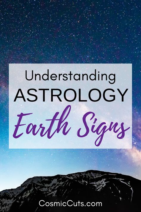 By understanding astrology earth signs and how they affect your natal chart, you'll be able to learn more about yourself and what makes you tick. Discover what you need to know right here! #astrologyearthsigns #astrologysigns Earth Astrology, Understanding Astrology, Earth Signs Zodiac, What Is Astrology, Taurus Signs, Learn More About Yourself, Attracting Abundance, Emotional Strength, Emf Protection