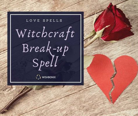 Break-up Spells - Breaking up a Couple or Removing a Rival - Wishbonix Full Moon Love Spell, Breakup Spell, Love Spell Candle, Wish Spell, Black Magic Love Spells, Real Love Spells, Break Up Spells, Revenge Spells, Money Spells That Work