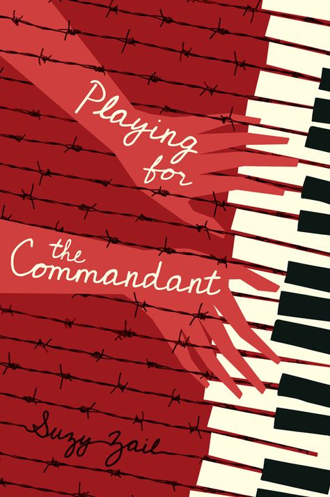 Playing for the Commandant by Suzy Zail Graphic Design Magazine, Cover Design Inspiration, Book Cover Design Inspiration, Buch Design, Best Book Covers, Book Cover Illustration, Beautiful Book Covers, Book Posters, Barbed Wire