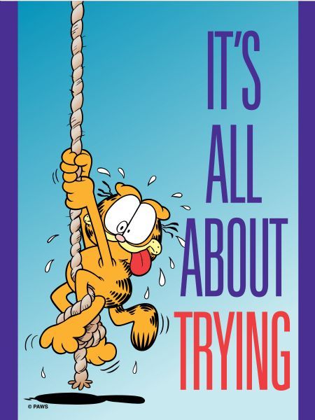 It's All About Trying Weird Garfield, To Be Loved Is To Be Changed Garfield, Garfield Comics Funny, Garfield Quotes, Garfield Pictures, Garfield Cartoon, Garfield Memes Hilarious, Garfield And Odie, Garfield Comics