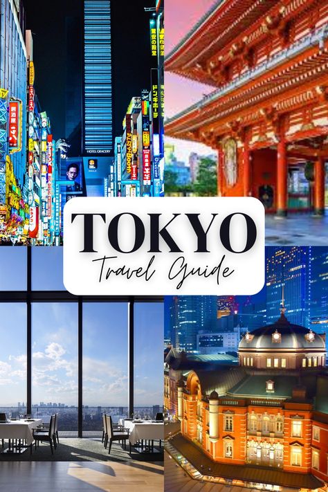 A collage of four images - Tokyo skyscrapers, a red temple, a view from inside of a hotel, and a view of the exterior of a hotel - with text in the middle "Tokyo Travel Guide" Things To Do In Tokyo, Tokyo Travel Guide, Tokyo Hotel, Tokyo Hotels, Tokyo Travel, My Travel, Favorite City, Places Around The World, Tokyo Japan