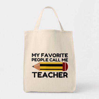 My Favorite People Call Me Teacher Tote Bag Teacher Appreciation Ideas, School Decoration, Teacher Tote Bag, Funny Tote Bags, My Favorite People Call Me, Diy Tote, Appreciation Ideas, Teacher Tote, Cool Kid