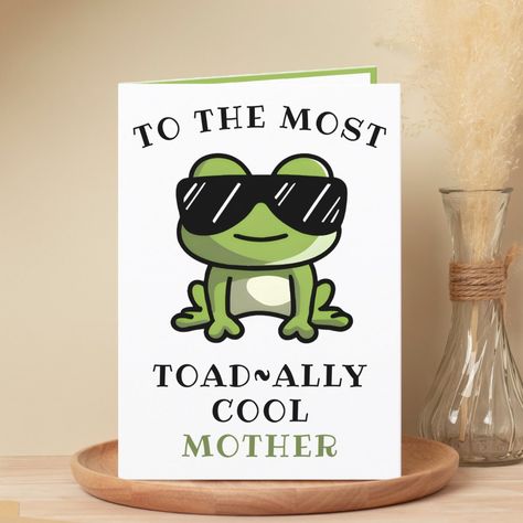 Looking for a unique way to express your love and humor to your parent? Our funny frog greeting card is the perfect choice for your mother on her birthday! Customize it by adding your own personal message.  Design features a cool green toad wearing sunglasses.  Great way to send birthday wishes to your favorite mom. Birthday Card For Mom Funny, Birthday Card Ideas For Mom Funny, Cute Diy Birthday Cards For Mom, Birthday Card Idea For Mom, Mother's Birthday Card Ideas, Card Ideas For Mom Birthday, Moms Birthday Card Ideas, Happy Birthday Card For Mom, Mother Birthday Card Ideas