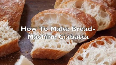 How To Make a Beautiful Ciabatta (Bread Machine) + Video Ciabatta Bread Recipe For Bread Machine, Bread Machine Ciabatta Rolls, Bread Machine Ciabatta Bread Recipe, Ciabatta Bread Machine Recipe, Challah Bread Machine Recipe, Ciabatta Bread Recipe, Silicone Baking Sheet, Bread Maker Recipes, Ciabatta Bread