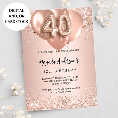 40 Birthday Invitation Women, 40th Birthday Party For Women, 40th Birthday Party Themes, 40th Party Ideas, Birthday Rose Gold, Fortieth Birthday, Surprise Birthday Invitations, Balloon Invitation, Rose Gold Invitations