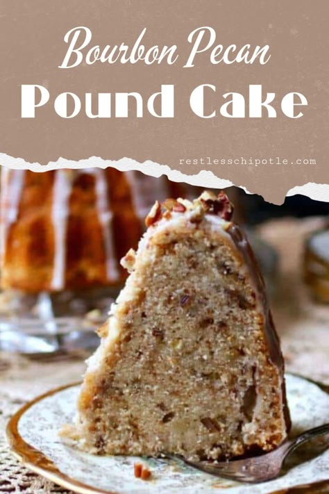 Bourbon Pound Cake, Bourbon Pecan Cake, Sweet Bourbon Glaze, Bourbon Cake Recipe, Bourbon Pecans, Bourbon Dessert, Pecan Bundt Cake, Moist Bundt Cake, Homemade Bourbon