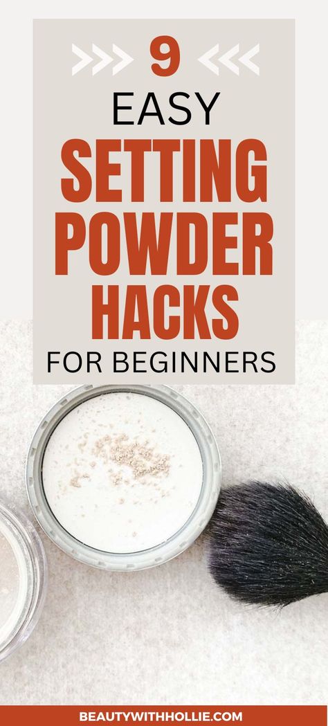 9 Easy Setting Powder Hacks for Beginners How To Use Setting Powder, Diy Setting Powder, Hacks Makeup, Diy Skin Care Routine, Stunning Nails, Powder Recipe, Finishing Powder, Diy Skincare, Long Lasting Makeup