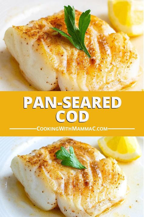 Pin for Pan-Seared Cod by Cooking with Mamma C. Prepared cod loin in a plate with parsley on top next to a lemon wedge. Pan Seared Cod Recipes Butter, Pan Fried Cod Fish Recipes Butter Sauce, Lemon Butter Pan Seared Cod, Pan Seared White Fish, Cod Fish Recipes Stove Top, Cod Tenderloin Recipes, Sauteed Cod Recipes, Pan Fry Cod Fish Recipes, Best Cod Fish Recipes Pan Seared