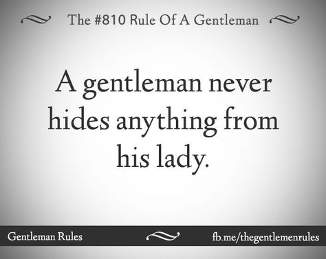 Hiding things Relationship Problems Quotes, Spouse Quotes, Share Quotes, Gentleman Rules, Gentlemans Guide, Quotes About Love And Relationships, Quotes By Authors, Sharing Quotes, Relationship Rules