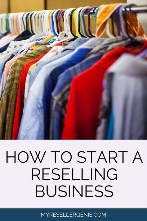 how to start a reselling business Thrift Business, Reselling Books, Inventory Organization, Reselling Business, Selling Strategies, Sample Business Plan, Business Jobs, Business Funding, Opening A Business