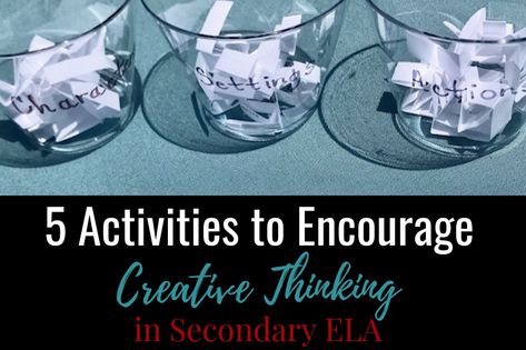 5 Activities to Encourage Creative Thinking in Secondary ELA Creative English Activities, Design Thinking Activities, Divergent Thinking Activities, Fun Creative Writing Activities, Ela Enrichment Activities Middle School, Creative Thinking Exercises, Enrichment Activities For Middle School, Art Olympics, Creative Activities For Adults