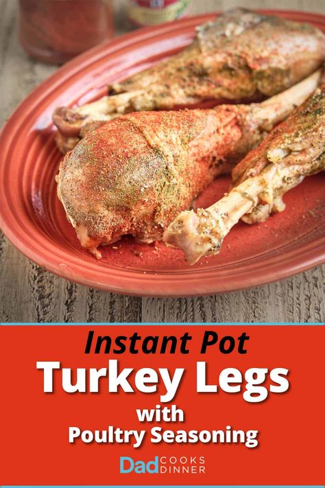 Turkey Legs Instant Pot, Seasoning A Turkey, Seasoning Turkey, Turkey Drumstick Recipe, Roasted Turkey Thighs, Turkey Thigh Recipes, Poultry Seasoning Recipe, Pressure Cooker Turkey, Roasted Turkey Legs