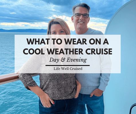 What To Pack For A Canadian Cruise, Fall Canadian Cruise Outfits, Fall Cruise Packing List, Fall Boat Cruise Outfit, Fjords Cruise Outfits, Cold Weather Cruise Packing, Norway Cruise Outfits For Women, What To Pack For A Fall New England Cruise, Cruise Outfits Cold Weather