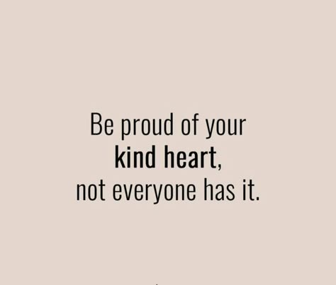 Mean For No Reason Quotes, Quotes About People You Love, You Are The Kindest Person I Know Quotes, I See The Good In People Quotes, Im So Attracted To You Quotes, Feeling So Happy Quotes, Some People Dont Deserve Your Kindness, You're A Good Person Quotes, I'm So Grateful For You Quote