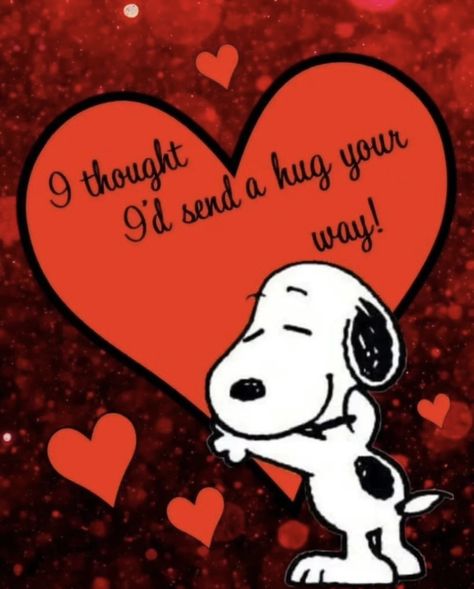 Snoopy Love You, Snoopy Hugs, Sending Love And Hugs, Charlie Brown Valentine, Snoopy Hug, Kisses Quotes, Calm Place, Good Morning Snoopy, Snoopy Valentine