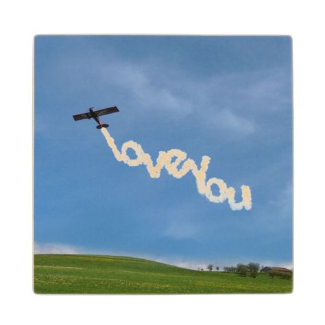 Love You Skywriting Maple Wood Coaster - #theheartshoppe #windywinters #zazzle Happy Valentine's Day Husband, Happy Valentines Day Funny, Happy Valentines Day Images, Valentines Day Funny, Earth Atmosphere, Romantic Evening, Happy Relationships, Say I Love You, Maple Wood