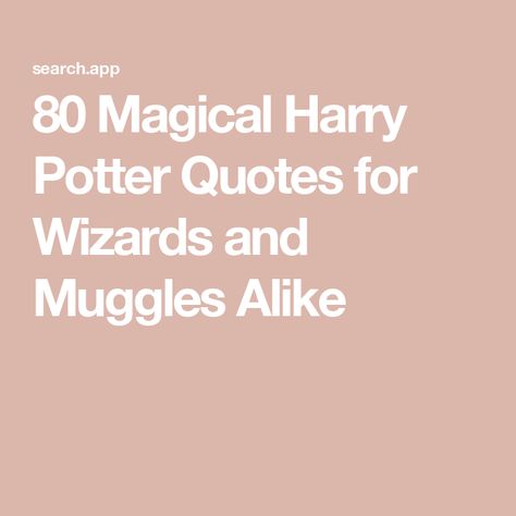 80 Magical Harry Potter Quotes for Wizards and Muggles Alike Harry Potter Tattoo Quotes, Short Harry Potter Quotes, Wizard Quotes, Ron Weasley Quotes, Harry Potter Quotes Tattoo, Tattoo Planning, Harry Potter Quotes Funny, Every Flavor Beans, Arthur Weasley