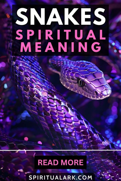 at the top of this post is the title that says, "snakes, spiritual meaning", at the center of this post is a photo of a violet snake, below the photo of the main subject is a button that contains the words "read more", and at the bottom of this post is the website source which is "SpiritualArk.com" Snake Symbolism, Cultural Beliefs, Hindu Mantras, Some Friends, Spiritual Meaning, Personal Journey, Ancient Wisdom, Spiritual Awakening, Snakes