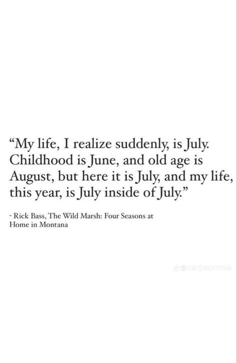 July quote, life quote, summer quote, months, summer love, July Quotes Month Of, Quotes About July, Summer Love Quotes, July Aesthetic, Summertime Aesthetic, August Quotes, May Quotes, Summer Quote, July Quotes