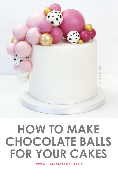 How to make chocolate balls / balloons / spheres for your cakes - Video Tutorial Candy Bubbles On Cake, Bubble Cake Decorations, Cake Bubbles How To Make, Birthday Cake Bubbles, How To Make Chocolate Cake Toppers, Edible Balls For Cake Decoration, Candy Melt Cake Decorations, Ball Cake Decorations, Balloon Cake Decoration