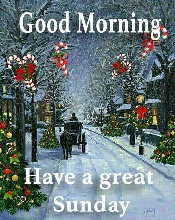 Good Morning Great Sunday Pictures, Photos, and Images for Facebook, Tumblr, Pinterest, and Twitter Sunday Christmas, Christmas Sunday, Happy Sunday Images, Good Morning Christmas, Good Morning Winter, Happy Sunday Morning, Sunday Pictures, Sunday Greetings, Sunday Images