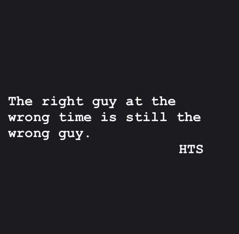 The Wrong Guy Quotes, Fell For The Wrong Guy Quotes, Where Are The Good Guys Quotes, Wrong Timing Love Quotes, Right Man Wrong Time Quotes, Toxic Guys Quotes, Right Guy Wrong Time Quotes, The Right Guy Quotes, Wrong Timing Quotes Relationships