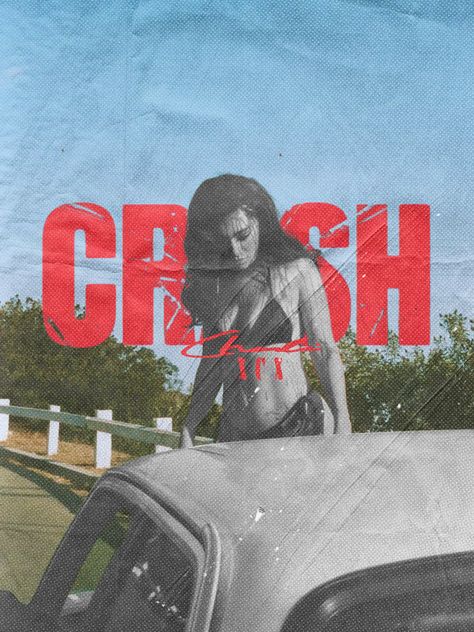 made by me please dont repost!! Charli Xcx Crash Era, Charli Xcx Poster, Charli Xcx Crash, Alternate Album Covers, Posters Design, Music Aesthetic, Charli Xcx, In Other Words, Wall Posters