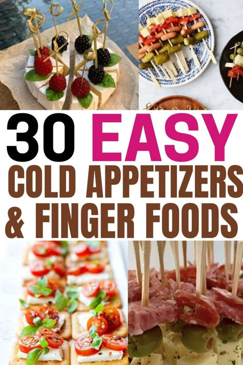 Easy Cold Appetizers & Finger Foods For Summers Parties & Picnics - RecipeMagik Cold Tapas Ideas, Cold Passed Appetizers, Individual Cold Appetizers, Appetizer Recipes For Bbq, Finger Foods For Brunch, Cold Appies, Easy Summer Appetizer Recipes, Cold Canapes Ideas, Backyard Appetizers