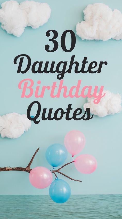 30 Daughter Birthday Quotes to Celebrate Her Beautiful Journey Quote For Daughter's Birthday, The Day You Were Born Quotes Daughters, Daughter’s Birthday Quotes, Happy Birthday Wishes To My Grand Daughter, Quotes For Daughters Birthday From Mom, Happy Birthday Daughter From Parents, Bday Quotes For Daughter, Words For Daughters Birthday, Daughter Quotes For Birthday